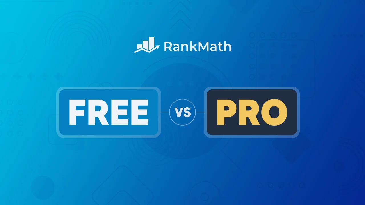 RankMath - SEO-Plugin für WordPress - Vergleich der Free-Version und Pro-Version